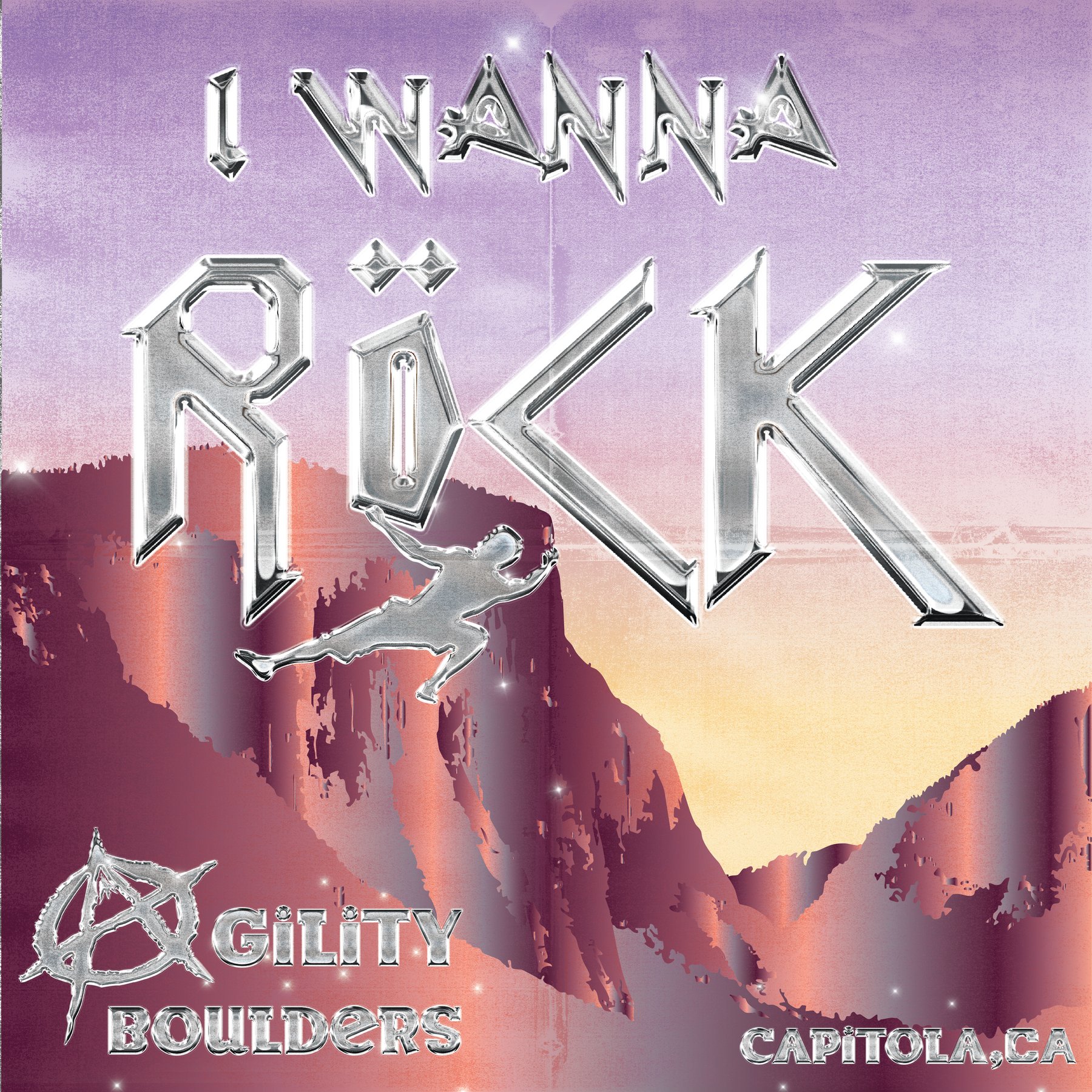 An 'I Wanna Rock' graphic: chrome heavy-metal lettering over an airbrushed sunset mountain range, with the Agility Boulders name in matching chrome below.