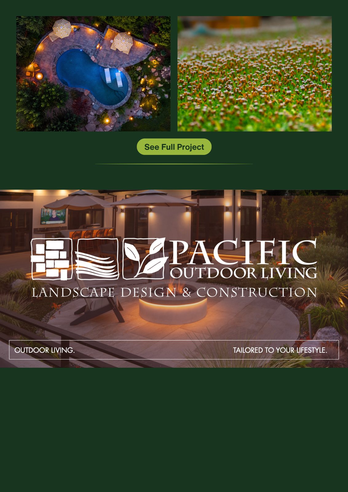 The closing page of the email: an aerial photograph of a lit kidney-shaped pool, a See Full Project button, and the Pacific Outdoor Living logo over a night shot of a fire feature.